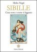 Sibille. Cosa sono e come si leggono. Ediz. illustrata