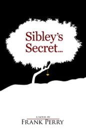 Sibley s Secret