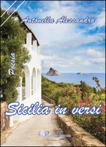 Sicilia in versi - Antonella Alessandro