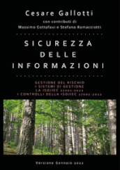 Sicurezza delle informazioni. Gestione del rischio. I sistemi di gestione. La ISO/IEC 27001:2022. I controlli della ISO/IEC 27002:2022