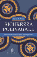 Sicurezza polivagale. Attaccamento, comunicazione, autoregolazione