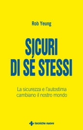 Sicuri di sé stessi