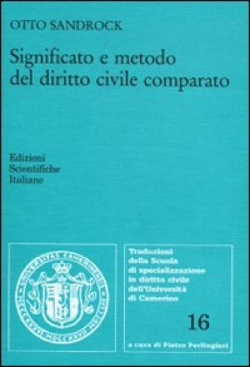 Significato e metodo del diritto civile comparato - Otto Sandrock