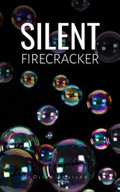 Silent Firecracker
