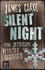 Silent Night Eine Jefferson-Winter-Geschichte