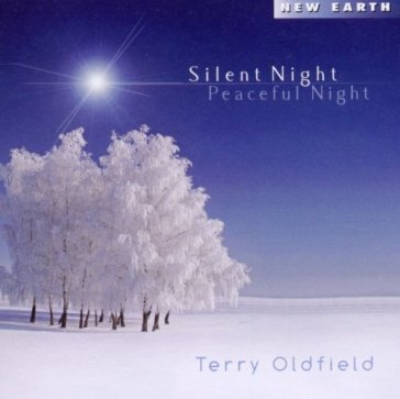Silent night peaceful night - Terry Oldfield
