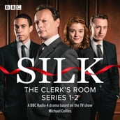 Silk - The Clerks  Room: Series 1 and 2