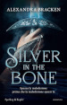 Silver in the bone. Ediz. italiana