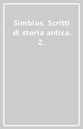 Simblos. Scritti di storia antica. 2.