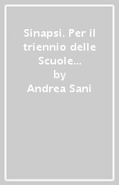 Sinapsi. Per il triennio delle Scuole superiori. Con e-book. Con espansione online. Vol. 2: Età moderna