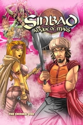 Sinbad Rogue of Mars: The Chosen One