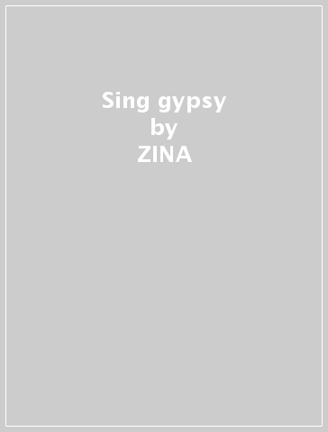 Sing gypsy - ZINA & SASHA POL PAVLOVA