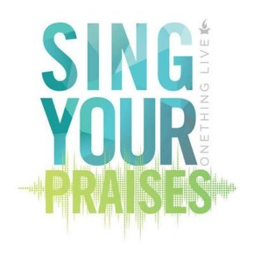 Sing your praises:one.. - AA.VV. Artisti Vari