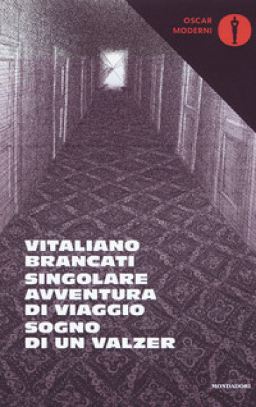 Singolare avventura di viaggio-Sogno di un valzer - Vitaliano Brancati