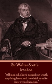 Sir Walter Scott - Ivanhoe