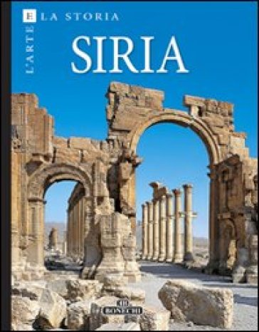 Siria. Ediz. a colori