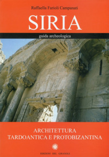 Siria, guida archeologica