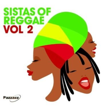 Sistas of reggae vol.2 - AA.VV. Artisti Vari