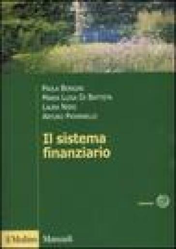 Sistema finanziario. Funzioni, istituzioni, strumenti e servizi (Il)