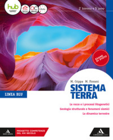 Sistema terra. Linea blu. Per il triennio dei Licei. Con e-book. Con espansione online - Massimo Crippa - Marco Fiorani