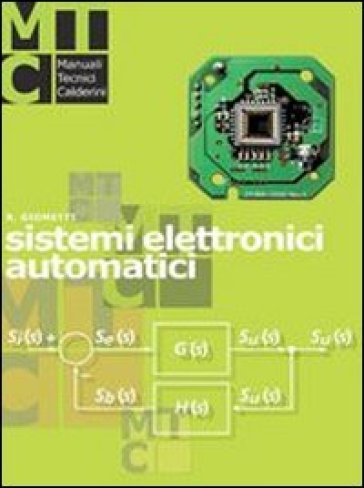 Sistemi elettronici automatici. Per gli Ist. professionali - Ruggero Giometti