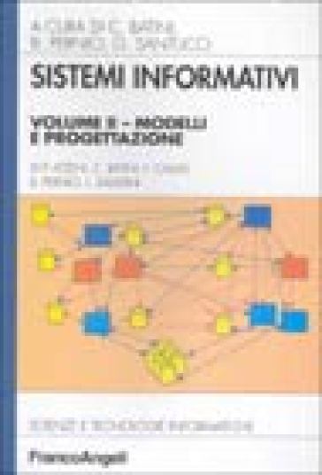 Sistemi informativi. 2: Modelli e progettazione