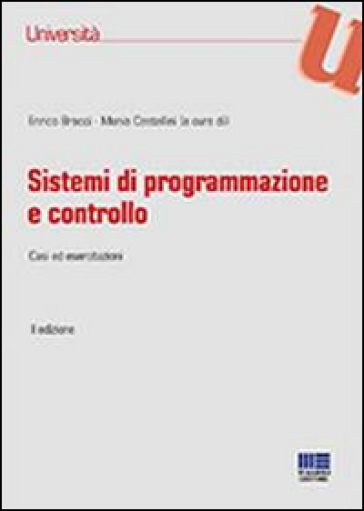 Sistemi di programmazione e controllo. Casi ed esercitazioni