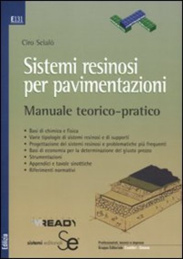 Sistemi resinosi per pavimentazioni - Ciro Scialò