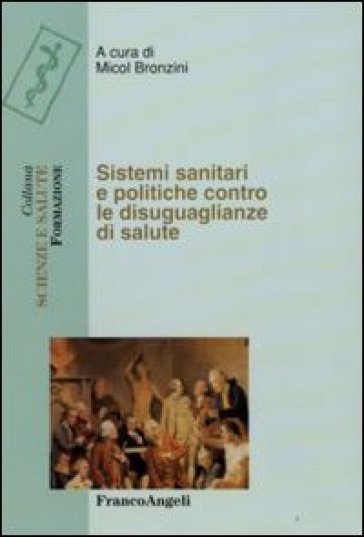 Sistemi sanitari e politiche contro le disugualianze di salute