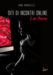 Siti di incontri on line. Il mio Massimo