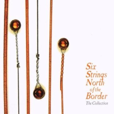 Six strings north of the - AA.VV. Artisti Vari