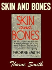 Skin and Bones