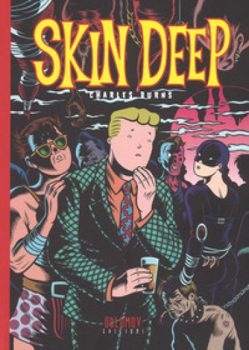 Skin deep - Charles Burns