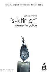 Sktir Et Demenin Yollar