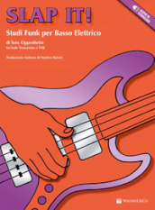 Slap it! Studi funk per basso elettrico. Con File audio per il download