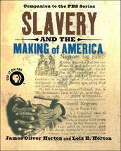 Slavery and the Making of America