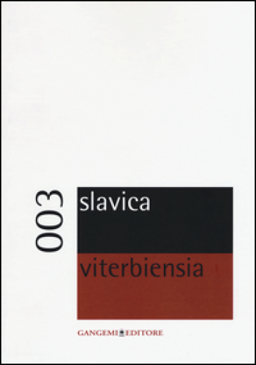 Slavica viterbiensia. 3. - Raffaele Caldarelli - Ornella Discacciati