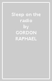 Sleep on the radio
