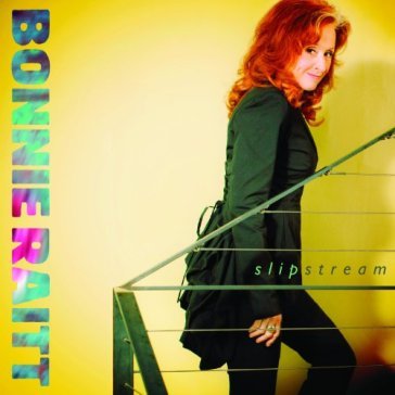 Slipstream - Bonnie Raitt