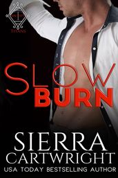 Slow Burn