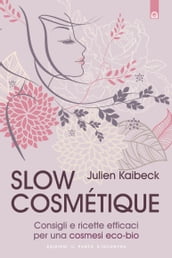 Slow cosmétique