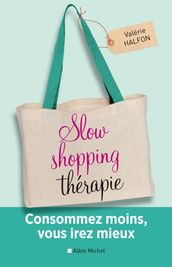 Slow shopping thérapie