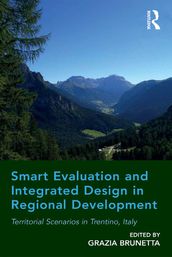 Smart Evaluation and Integrated Design in Regional Development