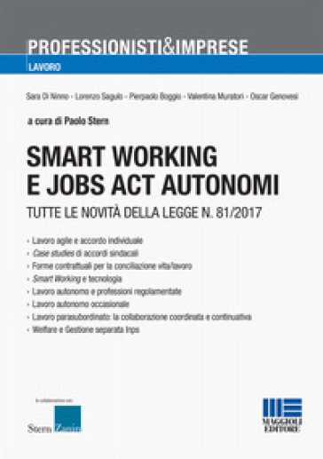 Smart working e jobs act autonomi. Tutte le novità della legge n. 81/2017