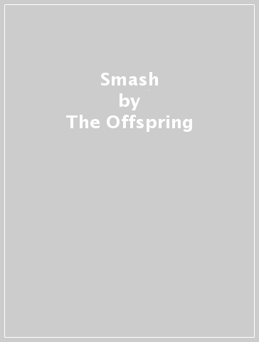 Smash - The Offspring