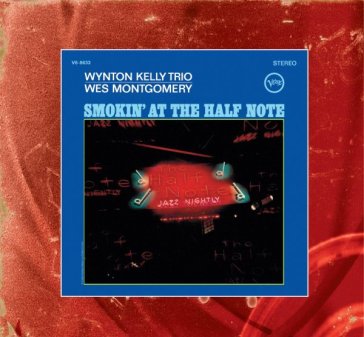 Smokin' at the half note - Wes Montgomery