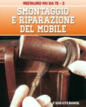 Smontaggio e riparazione del mobile