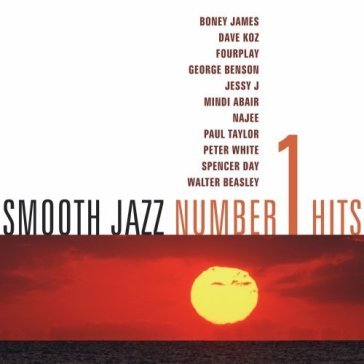 Smooth jazz no.1 hits - AA.VV. Artisti Vari