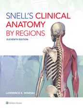 Snell s Clinical Anatomy by Regions