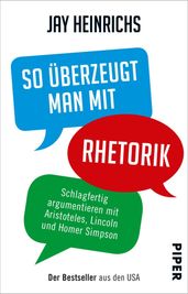 So überzeugt man mit Rhetorik